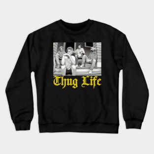 THUG LIFE RETRO - BEST SELLER Crewneck Sweatshirt